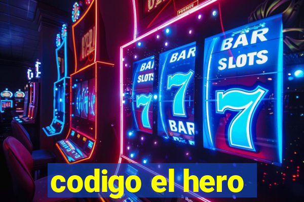 codigo el hero